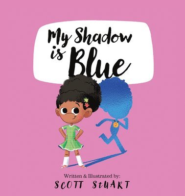 Scott Stuart - My Shadow is Blue, Inbunden
