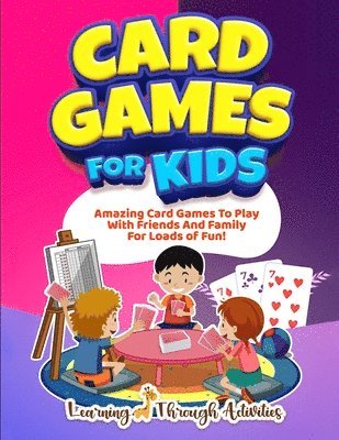 Charlotte Gibbs - Card Games For Kids, Häftad