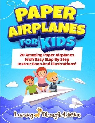 Paper Airplanes For Kids 1