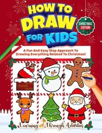 bokomslag How To Draw For Kids - Christmas Edition