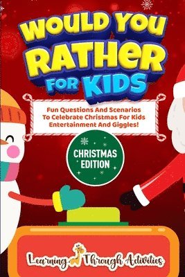 Charlotte Gibbs - Would You Rather For Kids - Christmas Edition, Häftad