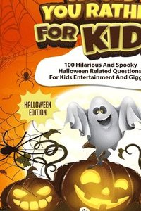 bokomslag Would You Rather For Kids - Halloween Edition