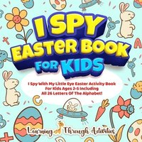 bokomslag I Spy Easter Book For Kids