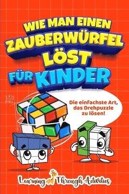 bokomslag Wie man einen Zauberwürfel löst für Kinder