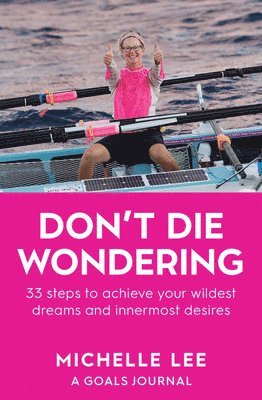 Don't Die Wondering 1