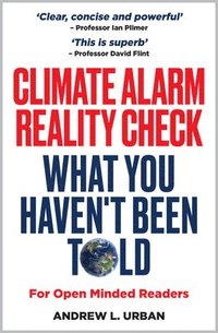 bokomslag Climate Alarm Reality Check