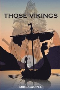 bokomslag Those Vikings