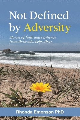 Not Defined by Adversity 1