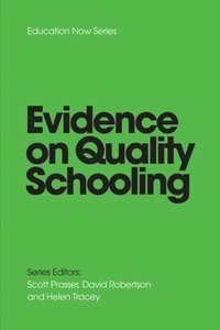 bokomslag EVIDENCE on QUALITY SCHOOLING