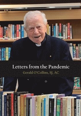 Gerald O'Collins - Letters from the Pandemic, Häftad