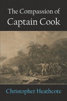 The Compassion of Captain Cook 1