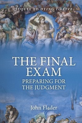 FINAL EXAM, Preparing for the Judgment