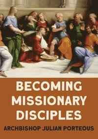 bokomslag Becoming Missionary Disciples