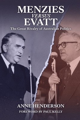 Menzies versus Evatt