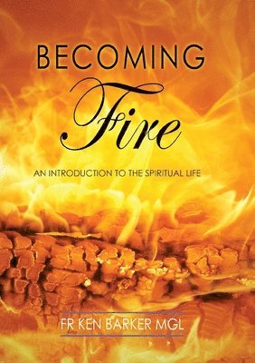 Becoming Fire 1