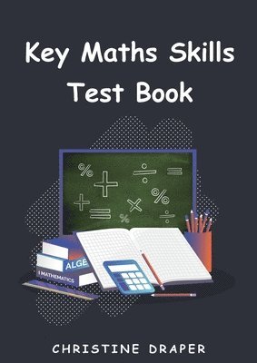 Key Maths Skills Test Book 1