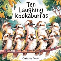 bokomslag Ten Laughing Kookaburras