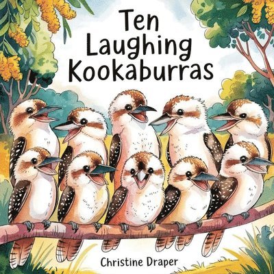 Ten Laughing Kookaburras 1