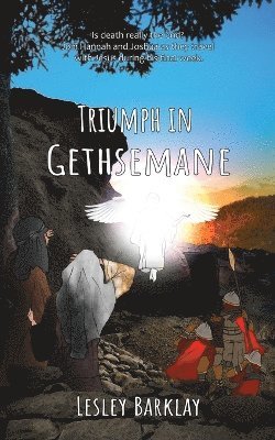 Triumph in Gethsemane 1