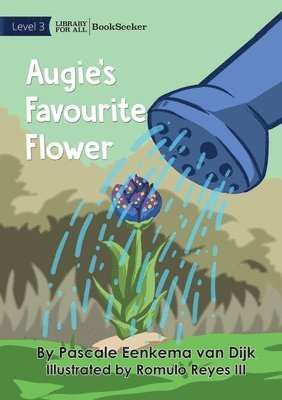 Augie's Favourite Flower 1