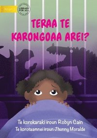 bokomslag What's That Noise? - Teraa te karongoaa arei? (Te Kiribati)