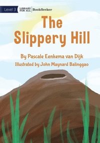bokomslag The Slippery Hill