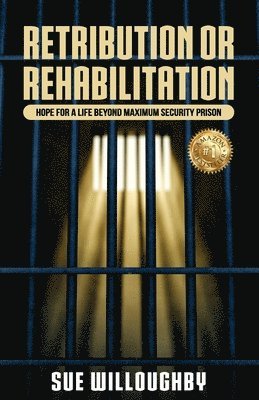 bokomslag Retribution or Rehabilitation