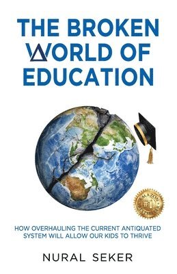 bokomslag Broken World of Education