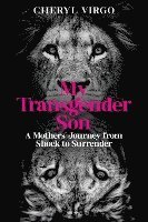 bokomslag My Transgender Son