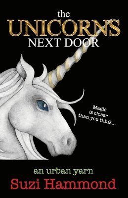 Suzi Hammond - Unicorns Next Door, Häftad