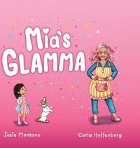 bokomslag Mia's Glamma