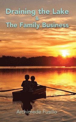 Draining the Lake & The Family Business 1