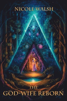 Nicole Walsh - God-Wife Reborn, Häftad
