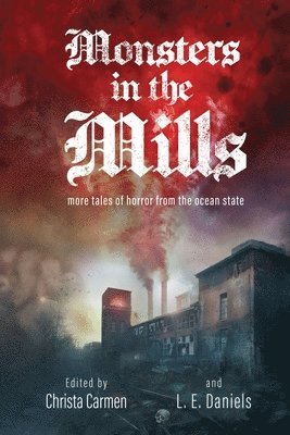 Monsters in the Mills 1