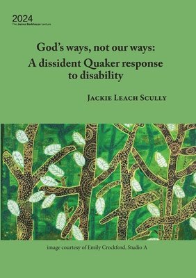 Jackie Leach Scully - God's ways, not our ways, Häftad