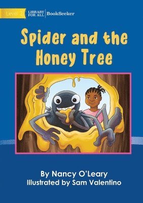 Spider And The Honey Tree 1
