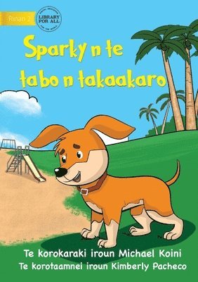 Sparky at the Playground - Sparky n te tabo n takaakaro (Te Kiribati) 1