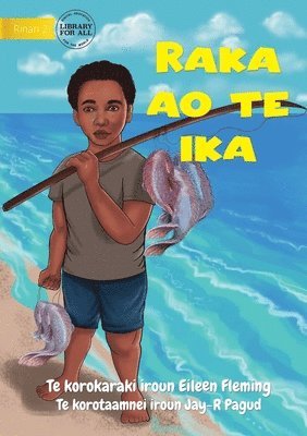 bokomslag Raka and the Fish - Raka ao te ika (Te Kiribati)