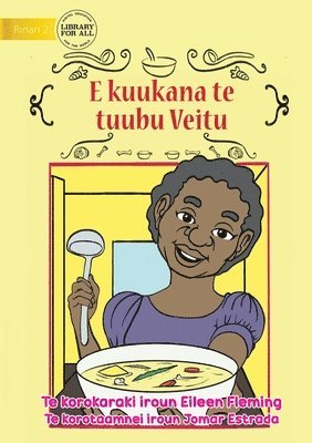 Veitu Cooks some Soup - E kuukana te tuubu Veitu (Te Kiribati) 1