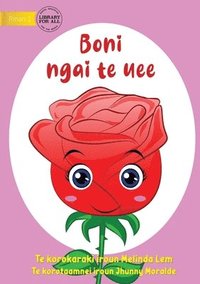 bokomslag I Am A Flower - Boni ngai te uee (Te Kiribati)