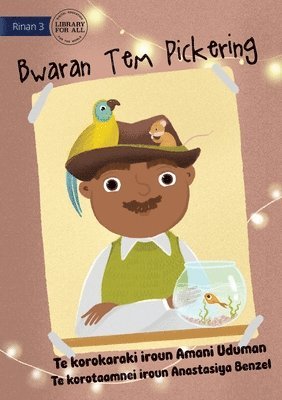 Amani Uduman - Mr Pickering's Hat - Bwaran Tem Pickering (Te Kiribati), Häftad
