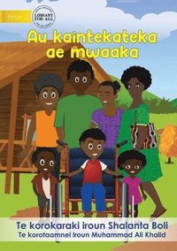 bokomslag My Magic Wheelchair - Au kaintekateka ae mwaaka (Te Kiribati)