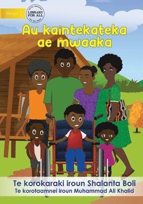 My Magic Wheelchair - Au kaintekateka ae mwaaka (Te Kiribati) 1