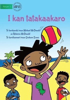 Rebecca McDonald, Michael McDonald - I Like To Play - I kan tatakaakaro (Te Kiribati), Häftad