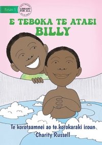 bokomslag Billy Baths the Baby - E teboka te ataei Billy (Te Kiribati)