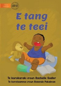 bokomslag Baby Is Crying - E tang te teei (Te Kiribati)