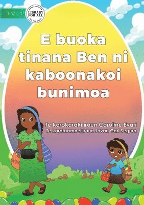 Ben Help Mum Sell Easter Eggs - E buoka tinana Ben ni kaboonakoi bunimoa (Te Kiribati) 1