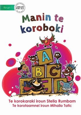 My Alphabet - Manin te koroboki (Te Kiribati) 1