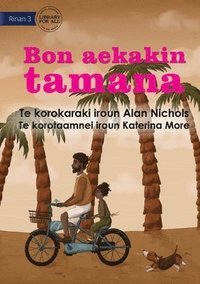 bokomslag Just Like Dad - Bon aekakin tamana (Te Kiribati)