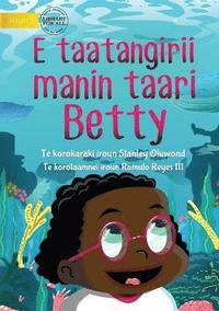 bokomslag Betty Likes Sea Animals - E taatangirii manin taari Betty (Te Kiribati)